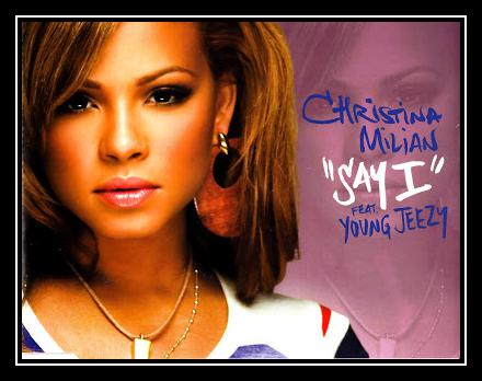 Christina Milian Feat. Young Jeezy - Say I Downnload Ringtone