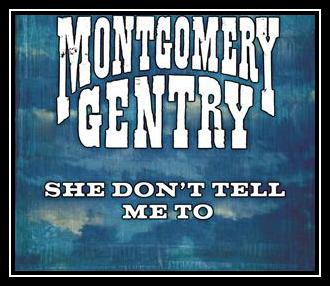 Montgomery Gentry - She Don't Tell Me To Downnload Ringtone