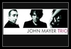 John Mayer Trio - Who Did You Think I Was Downnload Ringtone