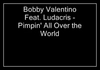 Ludacris Feat. Bobby Valentino - Pimpin' All Over The World Downnload Ringtone