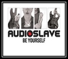 Audioslave - Be Yourself Downnload Ringtone