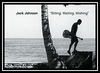 Jack Johnson - Sitting, Waiting, Wishing Downnload Ringtone