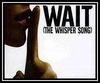 Ying Yang Twins - Wait (The Whisper Song) Downnload Ringtone