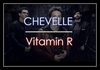 Chevelle - Vitamin R (Leading Us Along) Downnload Ringtone