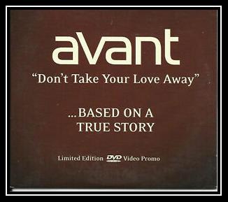 Avant - Don't Take Your Love Away Downnload Ringtone