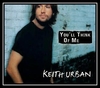 Keith Urban - You'll Think Of Me Downnload Ringtone