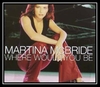 Martina McBride - Where Would You Be Downnload Ringtone