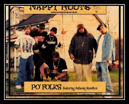 Nappy Roots Feat. Anthony Hamilton - Po' Folks Downnload Ringtone