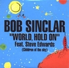 Bob Sinclar - World, Hold On Downnload Ringtone