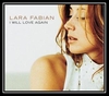 Lara Fabian - I Will Love Again Downnload Ringtone