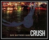 Dave Matthews Band - Crush Downnload Ringtone