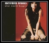 Meredith Brooks - What Would Happen Downnload Ringtone