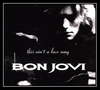 Bon Jovi - This Ain't A Love Song Downnload Ringtone