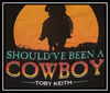 Toby Keith - Should've Been A Cowboy Downnload Ringtone