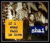 Shai - If I Ever Fall In Love Downnload Ringtone