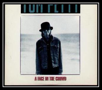 Tom Petty - A Face In The Crowd Downnload Ringtone