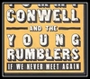 Tommy Conwell And The Young Rumblers - If We Never Meet Again Downnload Ringtone