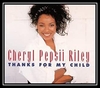 Cheryl Pepsii Riley - Thanks For My Child Downnload Ringtone