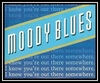 The Moody Blues - I Know You're Out There Somewhere Downnload Ringtone