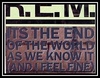 R.E.M. - It's The End Of The World As We Know It (And I Feel Fine) Downnload Ringtone