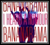 Bananarama - I Heard A Rumour (From 'Disorderlies') Downnload Ringtone