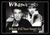 Wham! - Where Did Your Heart Go? Downnload Ringtone