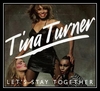 Tina Turner - Let's Stay Together Downnload Ringtone