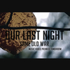 Our Last Night - Same Old War Downnload Ringtone