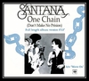 Santana - One Chain (Don't Make No Prison) Downnload Ringtone