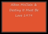 Alton McClain & Destiny - It Must Be Love Downnload Ringtone