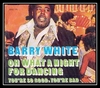 Barry White - Oh What A Night For Dancing Downnload Ringtone