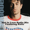 Enrique Iglesias - Not In Love Downnload Ringtone