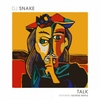 DJ Snake - Talk Downnload Ringtone