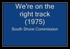 South Shore Commission - We're On The Right Track Downnload Ringtone