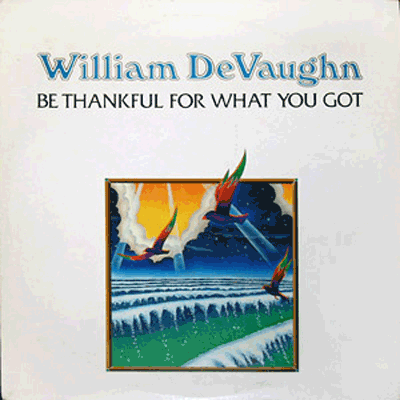 William DeVaughn - Be Thankful For What You Got Downnload Ringtone