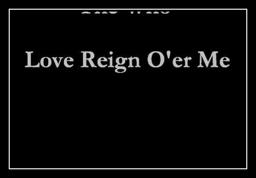 Love, Reign O'er Me Download free