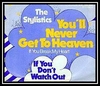 The Stylistics - You'll Never Get To Heaven (If You Break My Heart) Downnload Ringtone