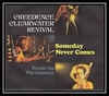 Creedence Clearwater Revival - Someday Never Comes Downnload Ringtone