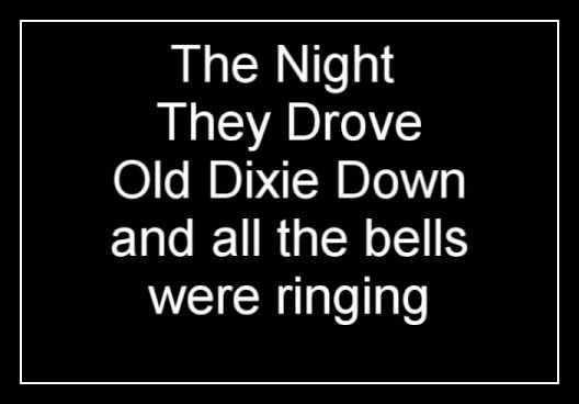 The Night They Drove Old Dixie Down Download free