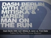 Dash Berlin With Cerf, Mitiska & Jaren - Man On The Run Downnload Ringtone