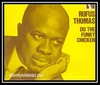 Rufus Thomas - (Do The) Push And Pull Part I Downnload Ringtone