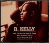 R. Kelly - When A Woman's Fed Up Downnload Ringtone