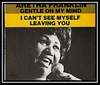 Aretha Franklin - I Can't See Myself Leaving You Downnload Ringtone