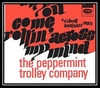 The Peppermint Trolley Company - Baby You Come Rollin' Across My Mind Downnload Ringtone