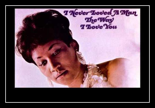 I Never Loved A Man (The Way I Love You) Download free