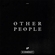 Other People Download