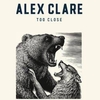 Alex Clare - Too Close Downnload Ringtone