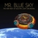 Mr. Blue Sky Download