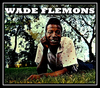 Wade Flemons - Easy Lovin' Downnload Ringtone