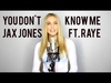 Jax Jones Feat. RAYE - You Don't Know Me (Extended Mix) Downnload Ringtone